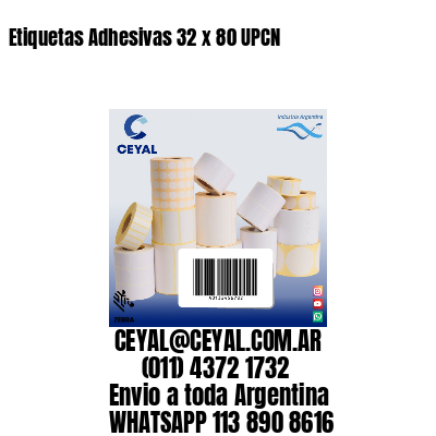 Etiquetas Adhesivas 32 x 80 UPCN