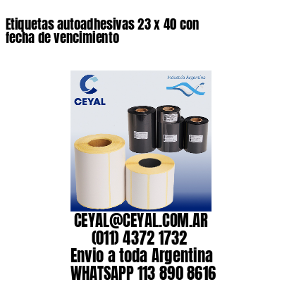 Etiquetas autoadhesivas 23 x 40 con fecha de vencimiento