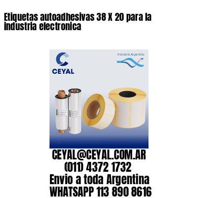 Etiquetas autoadhesivas 38 X 20 para la industria electronica