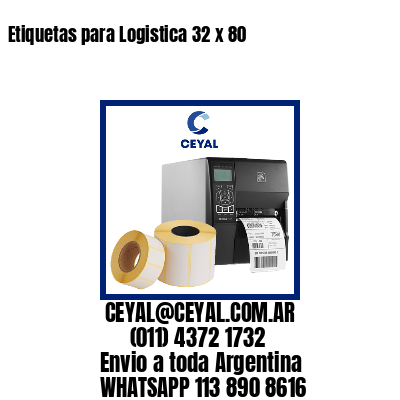 Etiquetas para Logistica 32 x 80