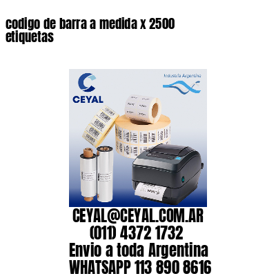 codigo de barra a medida x 2500 etiquetas