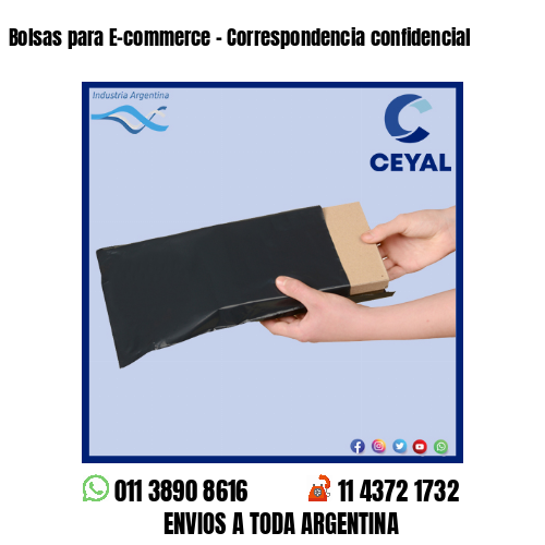 Bolsas para E-commerce – Correspondencia confidencial