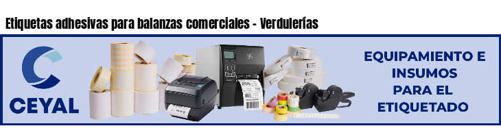 Etiquetas adhesivas para balanzas comerciales - Verdulerías