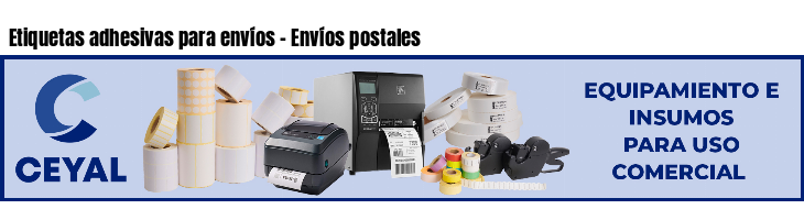 Etiquetas adhesivas para envíos - Envíos postales