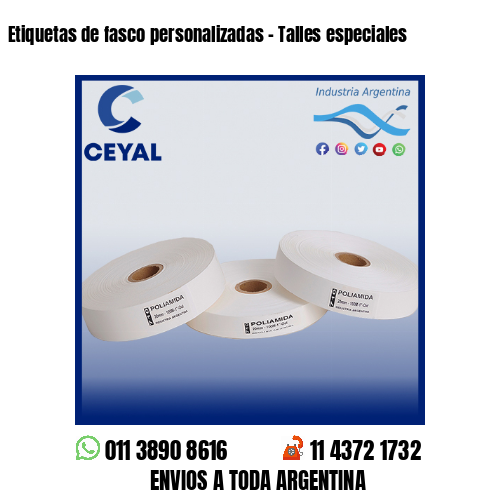 Etiquetas de fasco personalizadas – Talles especiales