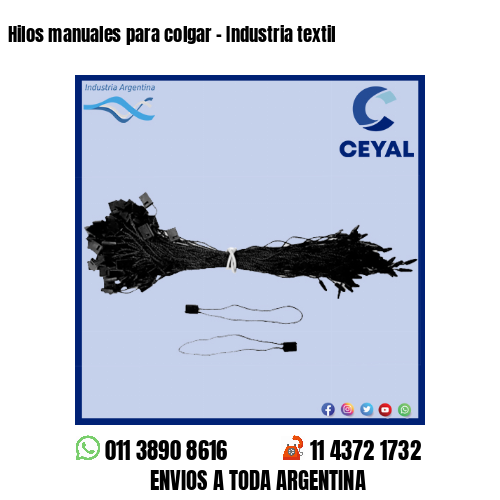 Hilos manuales para colgar – Industria textil