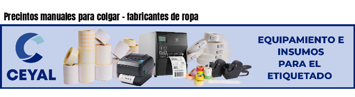 Precintos manuales para colgar - fabricantes de ropa