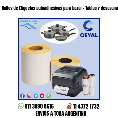 Rollos de Etiquetas autoadhesivas para bazar – Tablas y desayunadores