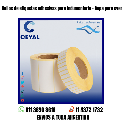 Rollos de etiquetas adhesivas para indumentaria – Ropa para eventos