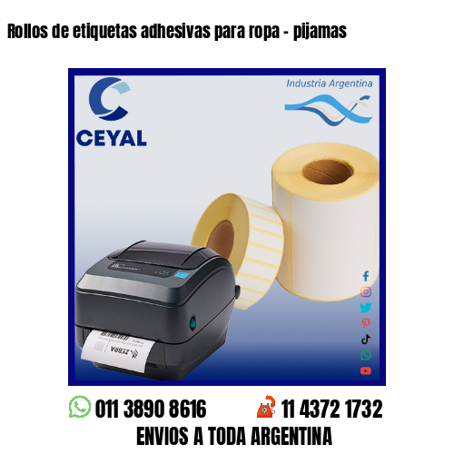 Rollos de etiquetas adhesivas para ropa – pijamas