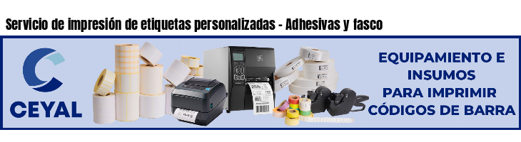 Servicio de impresión de etiquetas personalizadas - Adhesivas y fasco