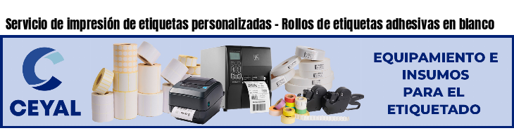 Servicio de impresión de etiquetas personalizadas - Rollos de etiquetas adhesivas en blanco