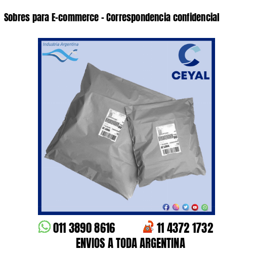 Sobres para E-commerce – Correspondencia confidencial