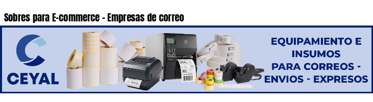 Sobres para E-commerce - Empresas de correo