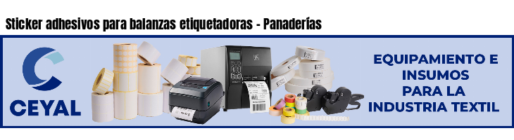 Sticker adhesivos para balanzas etiquetadoras - Panaderías