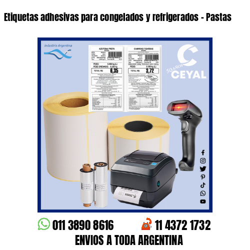 Etiquetas adhesivas para congelados y refrigerados – Pastas