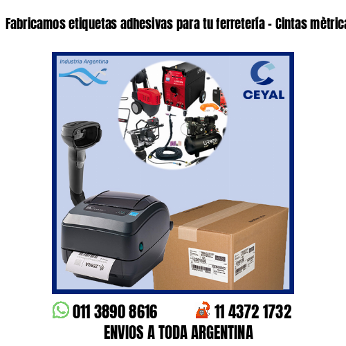 Fabricamos etiquetas adhesivas para tu ferretería – Cintas mètricas