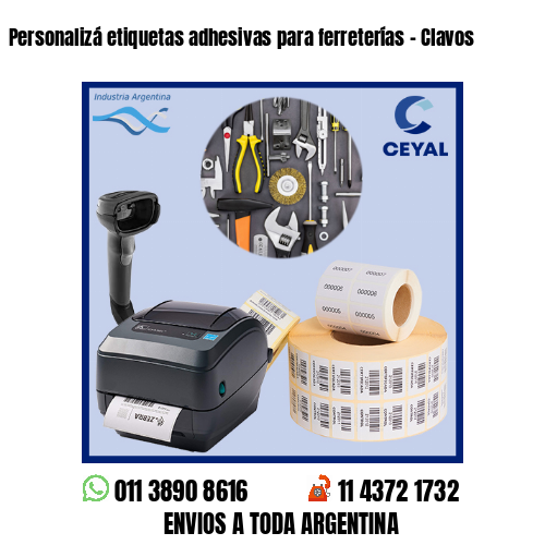 Personalizá etiquetas adhesivas para ferreterías – Clavos