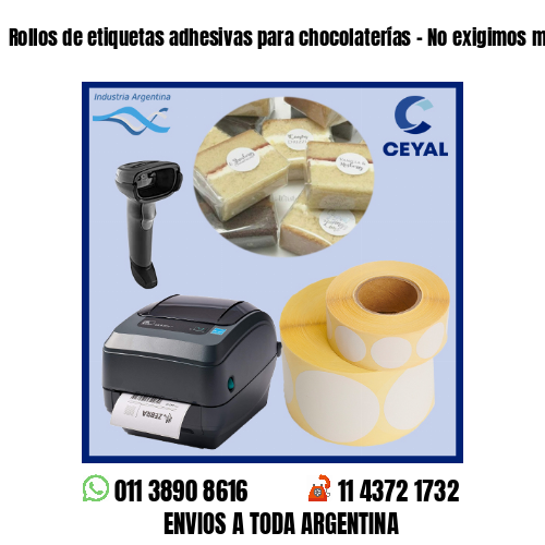 Rollos de etiquetas adhesivas para chocolaterías – No exigimos mínimos!