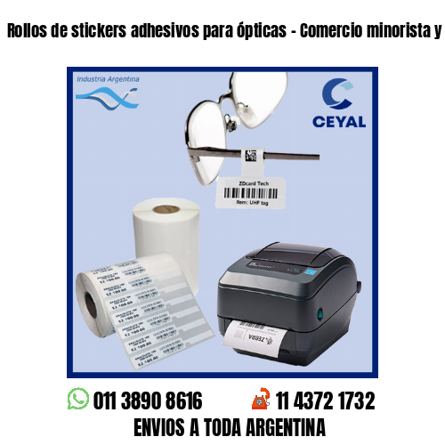 Rollos de stickers adhesivos para ópticas – Comercio minorista y mayorista