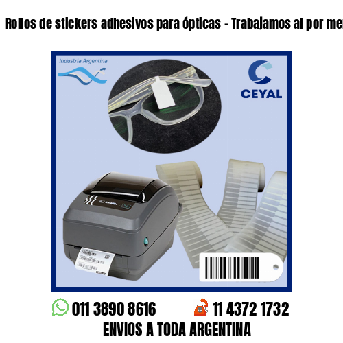 Rollos de stickers adhesivos para ópticas – Trabajamos al por menor y mayor