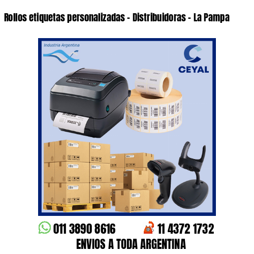 Rollos etiquetas personalizadas – Distribuidoras – La Pampa