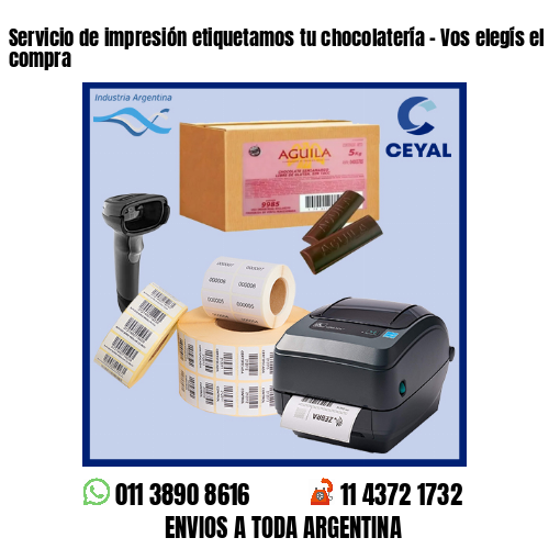 Servicio de impresión etiquetamos tu chocolatería – Vos elegís el mínimo de compra