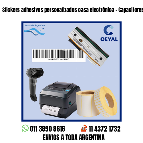 Stickers adhesivos personalizados casa electrónica – Capacitores