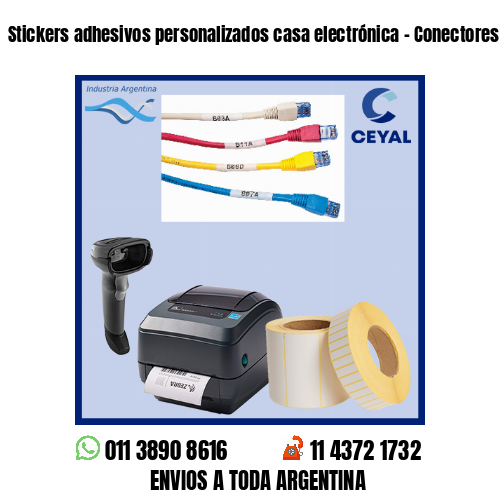 Stickers adhesivos personalizados casa electrónica – Conectores