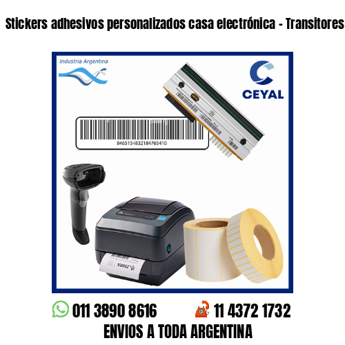 Stickers adhesivos personalizados casa electrónica – Transitores