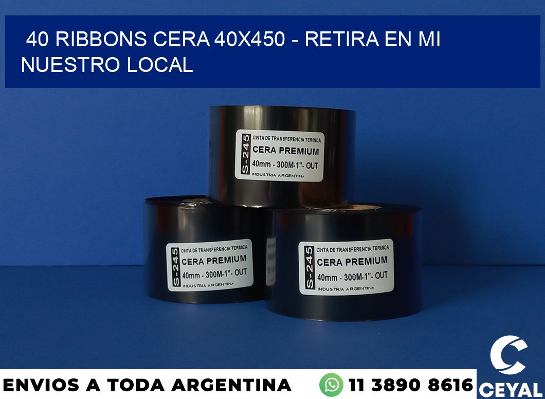 40 Ribbons cera 40×450 – retira en mi nuestro local