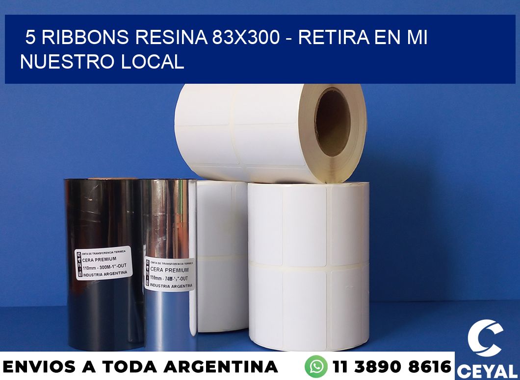 5 Ribbons resina 83×300 – retira en mi nuestro local