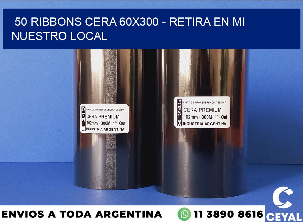 50 Ribbons cera 60×300 – retira en mi nuestro local