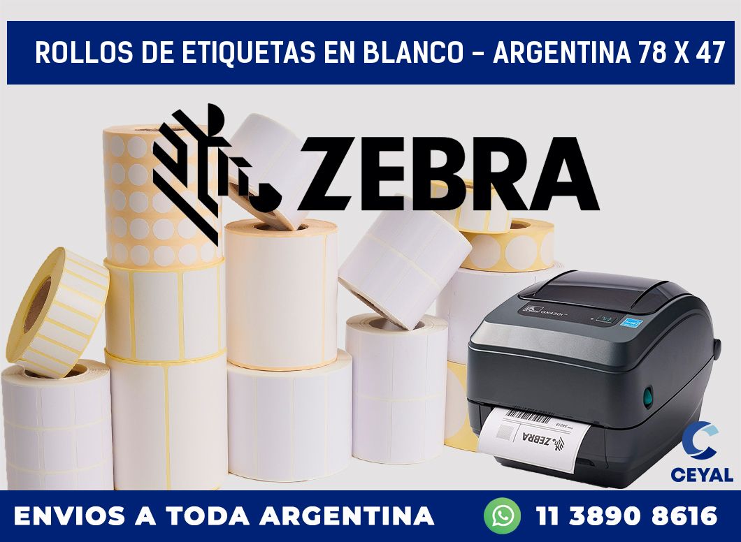 Rollos de etiquetas en blanco - Argentina 78 x 47