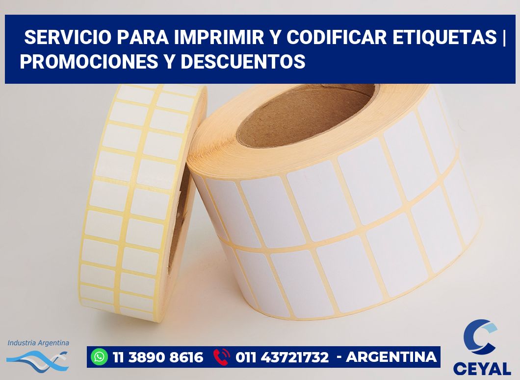 Servicio para imprimir y codificar etiquetas | Promociones y descuentos