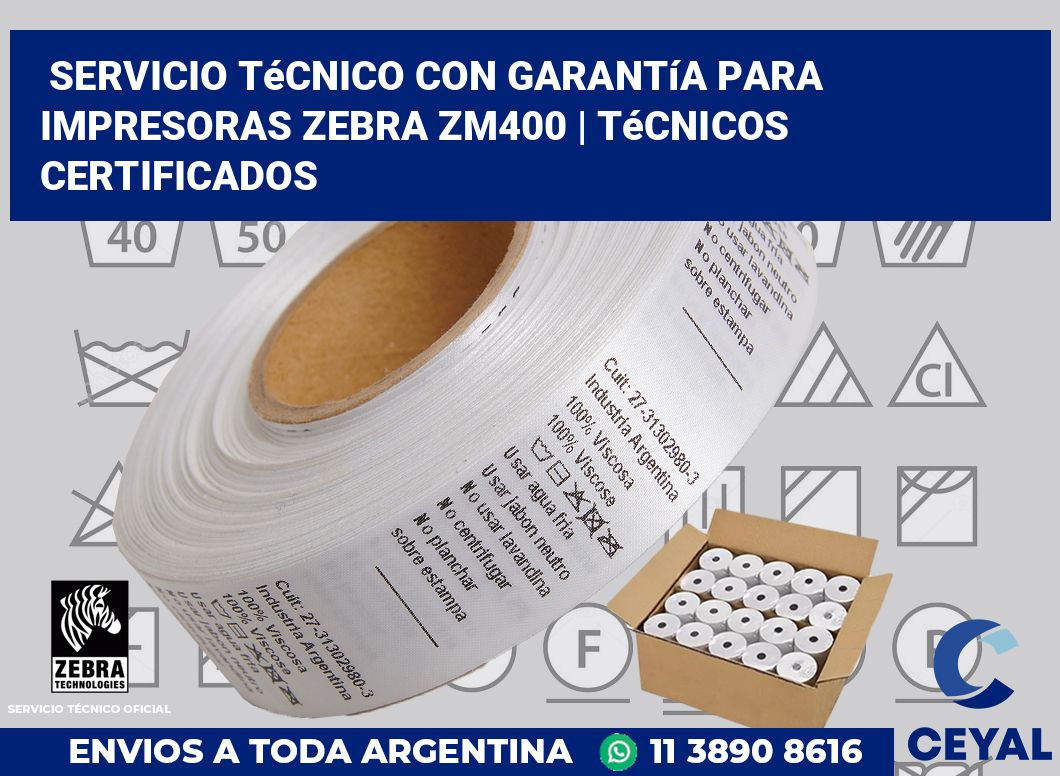 Servicio técnico con garantía para impresoras Zebra ZM400 | Técnicos certificados