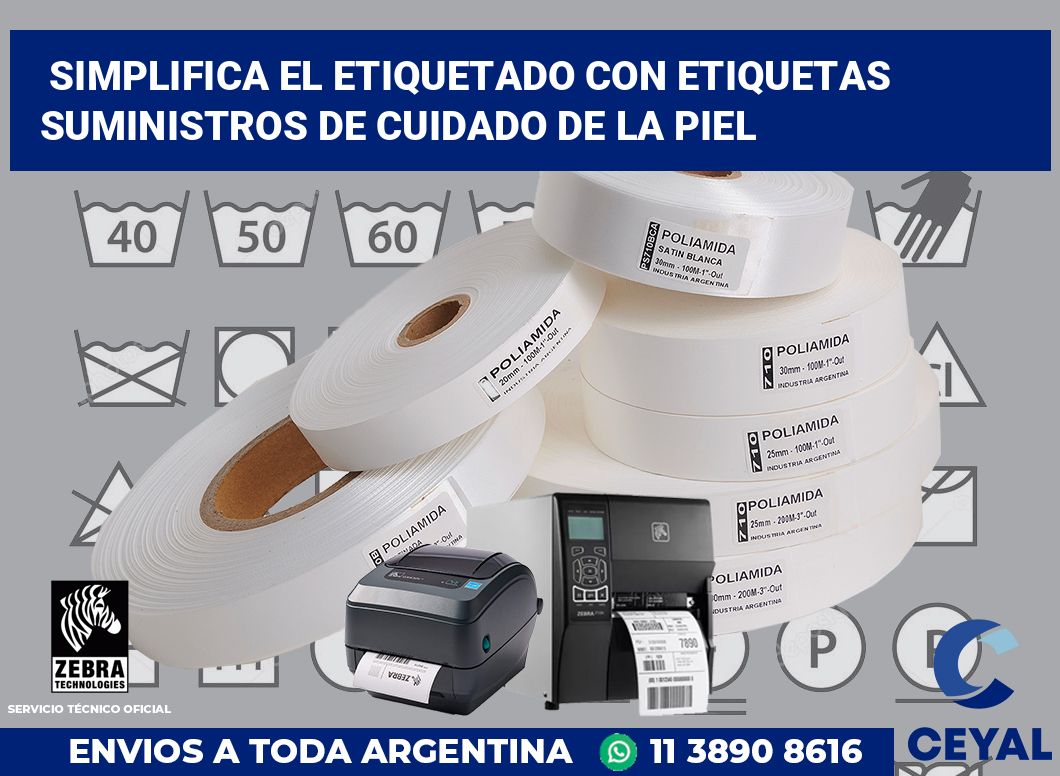 Simplifica el Etiquetado con Etiquetas Suministros de Cuidado de la Piel