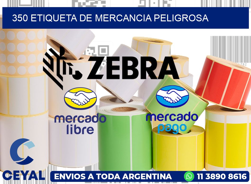 350 Etiqueta de mercancia peligrosa