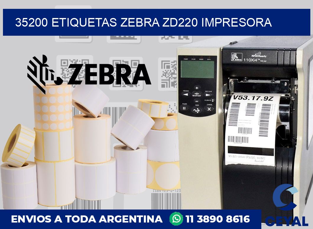 35200 etiquetas Zebra zd220 impresora