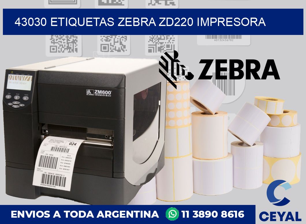 43030 etiquetas Zebra zd220 impresora