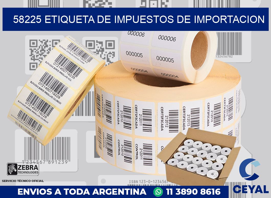 58225 Etiqueta de impuestos de importacion