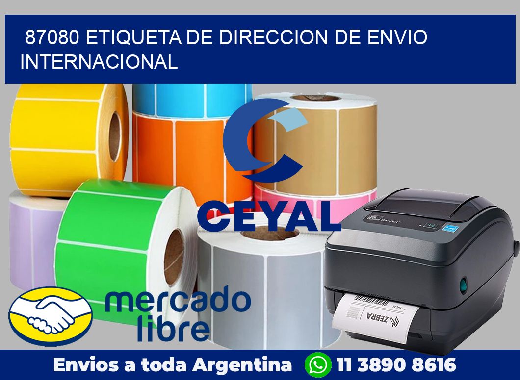 87080 Etiqueta de direccion de envio internacional