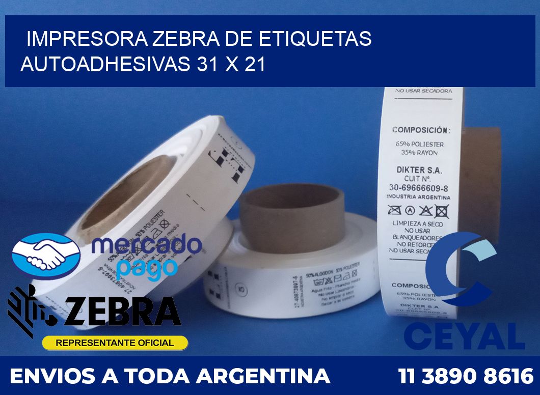 Impresora Zebra de etiquetas autoadhesivas 31 x 21