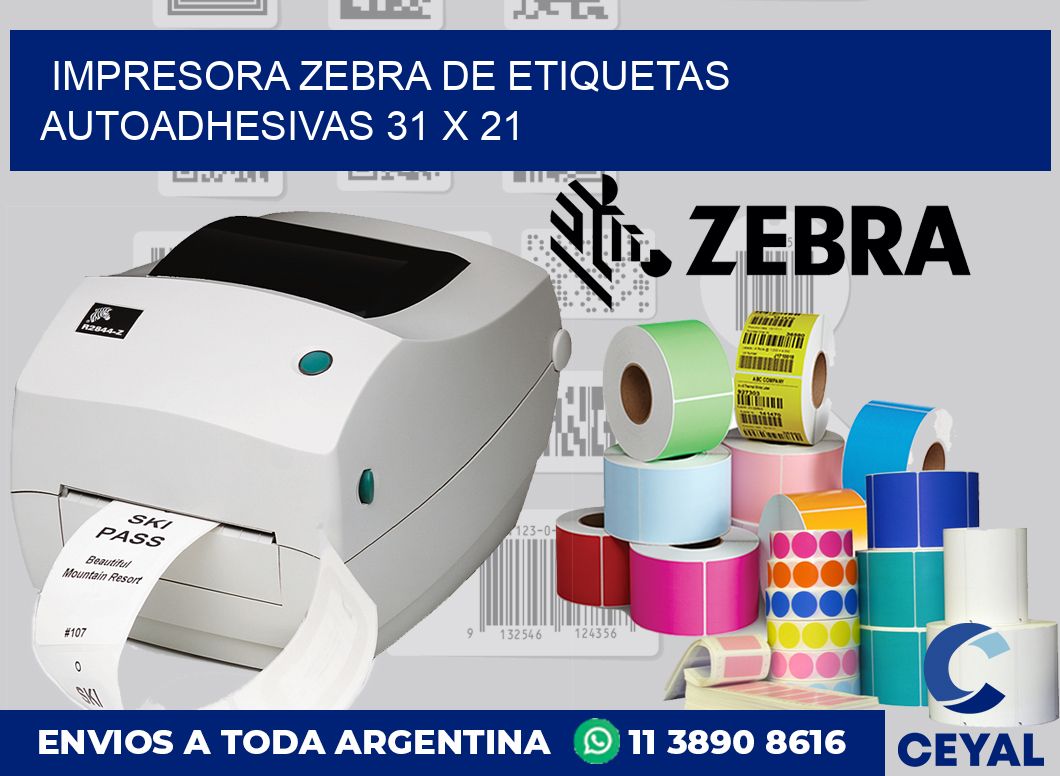 Impresora Zebra de etiquetas autoadhesivas 31 x 21