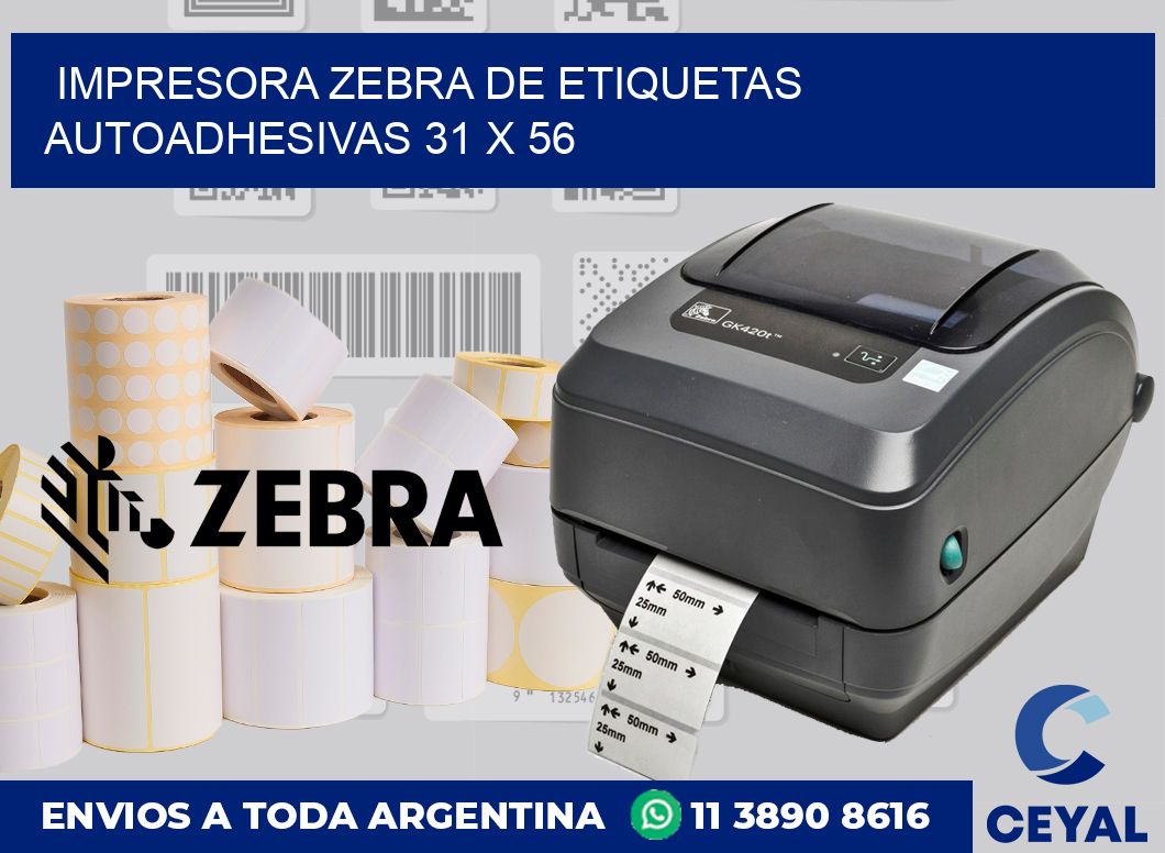 Impresora Zebra de etiquetas autoadhesivas 31 x 56