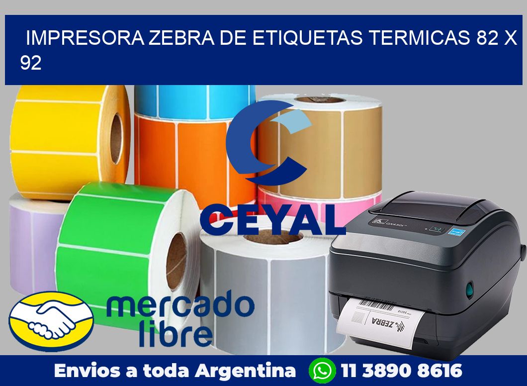 Impresora Zebra de etiquetas termicas 82 x 92