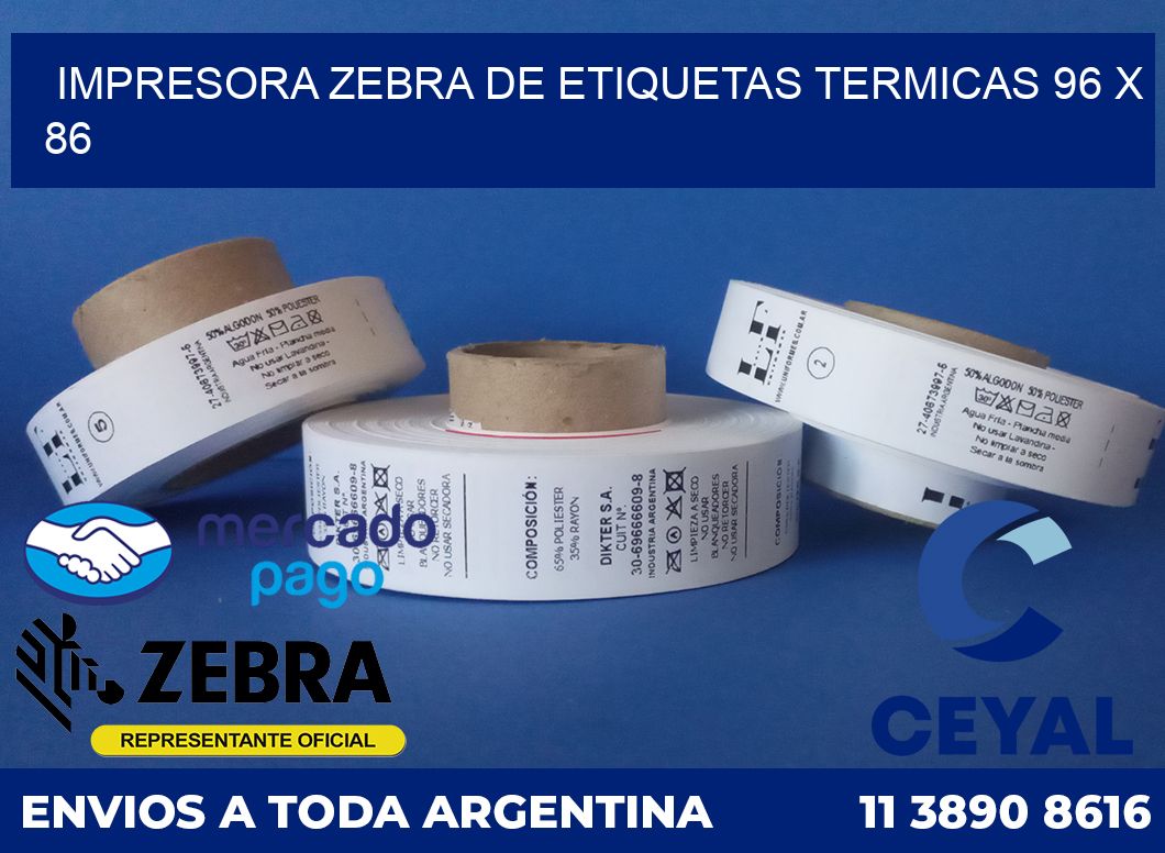 Impresora Zebra de etiquetas termicas 96 x 86