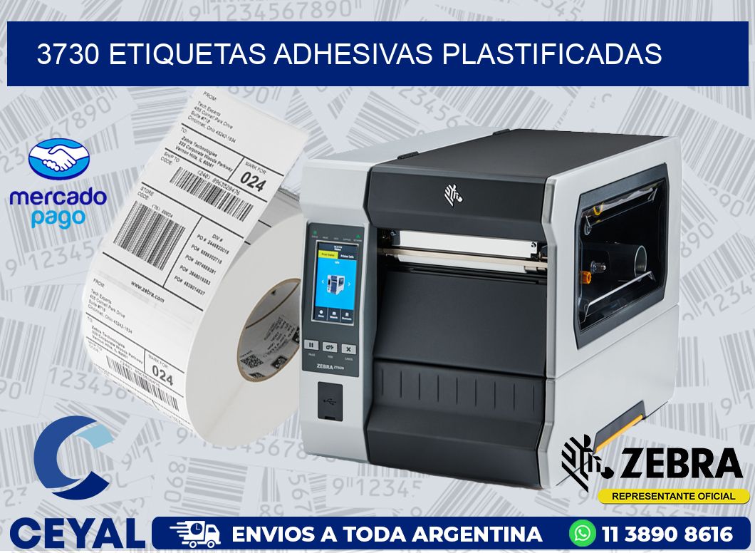 3730 ETIQUETAS ADHESIVAS PLASTIFICADAS