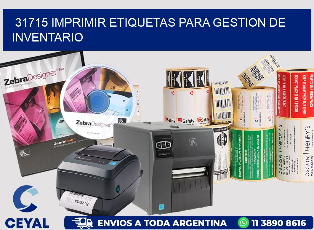 31715 IMPRIMIR ETIQUETAS PARA GESTION DE INVENTARIO