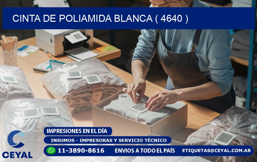 CINTA DE POLIAMIDA BLANCA ( 4640 )